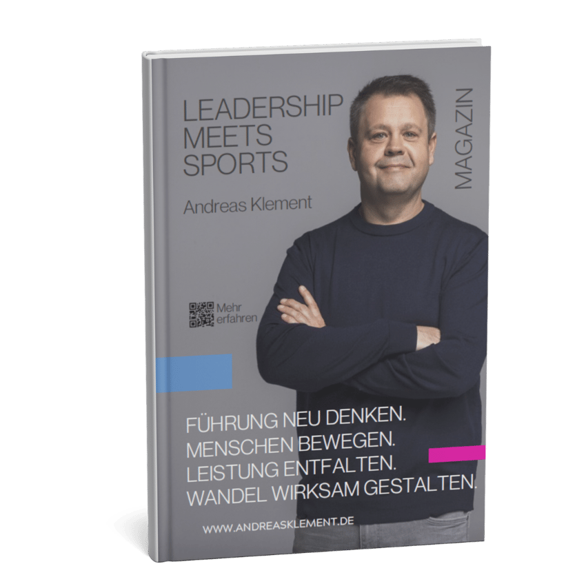 Leadership meets Sports Magazin 2026 von Andreas Klement – Impulse zu Führung unter Druck, Teamführung, Change und Vertrieb im Mittelstand.